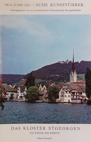 Bild des Verkufers fr Das Kloster St. Georgen zu Stein am Rhein. Schweizerische Kunstfhrer. zum Verkauf von Antiquariat Bookfarm