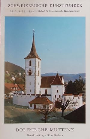 Bild des Verkufers fr Dorfkirche Muttenz. Schweizerische Kunstfhrer. zum Verkauf von Antiquariat Bookfarm