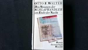 Seller image for Das Staunen der Schlafwandler am Ende der Nacht. Roman. for sale by Antiquariat Bookfarm