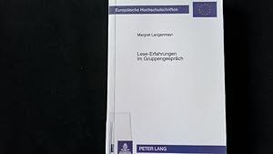 Bild des Verkufers fr Lese-Erfahrungen im Gruppengesprch. Ein Beitrag zur psychoanalytischen Erforschung literarischer Rezeptionsprozesse. zum Verkauf von Antiquariat Bookfarm