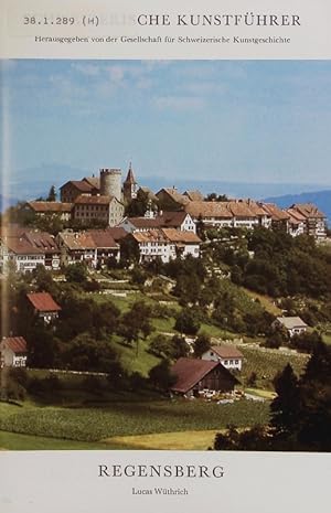 Bild des Verkufers fr Regensberg. Schweizerische Kunstfhrer. zum Verkauf von Antiquariat Bookfarm