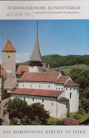 Bild des Verkufers fr Die romanische Kirche in Spiez. Schweizerische Kunstfhrer. zum Verkauf von Antiquariat Bookfarm
