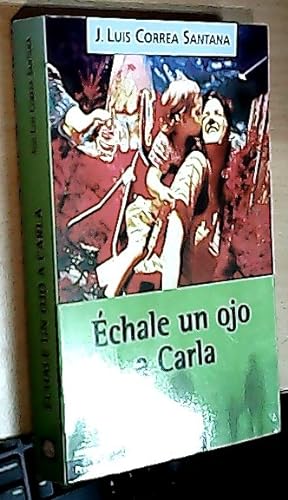 Imagen del vendedor de chale un ojo a Carla a la venta por Librera La Candela