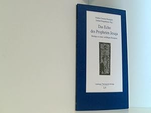 Imagen del vendedor de Das Echo des Propheten Jesaja: Beitrge zu seiner vielfltigen Rezeption a la venta por Book Broker