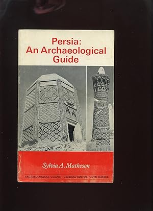 Seller image for Persia: An Archaeological Guide for sale by Roger Lucas Booksellers