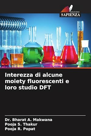 Bild des Verkufers fr Interezza di alcune moiety fluorescenti e loro studio DFT zum Verkauf von moluna