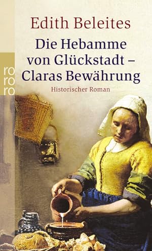Claras Bewährung (Die Hebamme von Glückstadt, Band 2)