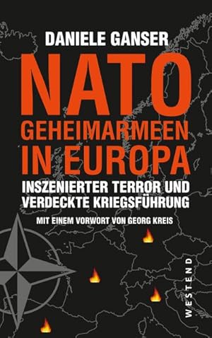 Bild des Verkufers fr Nato-Geheimarmeen in Europa : Inszenierter Terror und verdeckte Kriegsfhrung zum Verkauf von AHA-BUCH GmbH