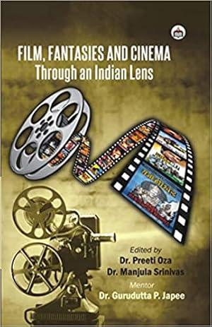 Imagen del vendedor de Film, Fantasies and Cinema: Through an Indian Lens a la venta por Vedams eBooks (P) Ltd