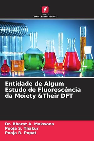 Immagine del venditore per Entidade de Algum Estudo de Fluorescncia da Moiety &Their DFT venduto da moluna