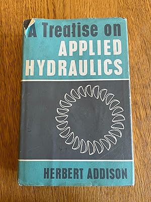 Seller image for A TREATISE ON APPLIED HYDRAULICS for sale by Happyfish Books