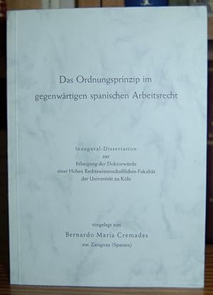 Imagen del vendedor de DAS ORDNUNGSPRINZIP IM GEGENWRTIGEN SPANISCHEN ARBEITSRECHT. Inaugural-Dissertation zur Erlangung der Doktorwrde a la venta por Fbula Libros (Librera Jimnez-Bravo)