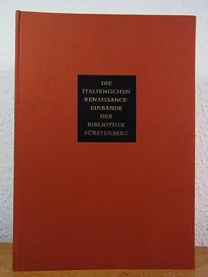 Die italienischen Renaissance-Einbände der Bibliothek Fürstenberg