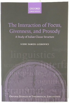 Immagine del venditore per The Interaction of Focus, Givenness, and Prosody: A Study of Italian Clause Structure venduto da PsychoBabel & Skoob Books