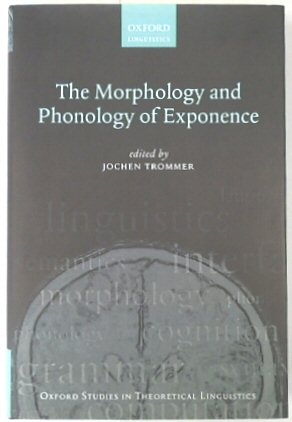Seller image for The Morphology and Phonology of Exponence for sale by PsychoBabel & Skoob Books