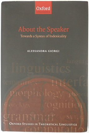 Immagine del venditore per About the Speaker: Towards a Syntax of Indexicality venduto da PsychoBabel & Skoob Books