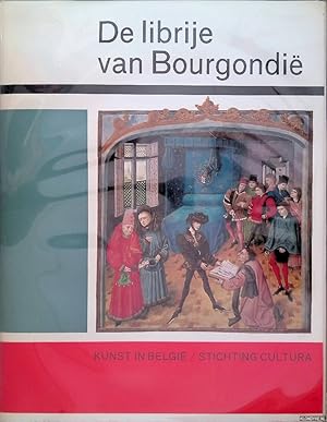 Imagen del vendedor de De librije van Bourgondi. En enkele recente aanwinsten van de Koninklijke Bibliotheek Albert I. Vijftig miniaturen a la venta por Klondyke