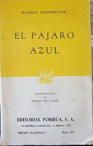 Imagen del vendedor de EL PAJARO AZUL. a la venta por Libreria Lopez de Araujo
