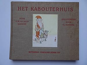 Imagen del vendedor de Het kabouterhuis; voor kinderen van vijf tot acht jaar. a la venta por Antiquariaat De Boekenbeurs