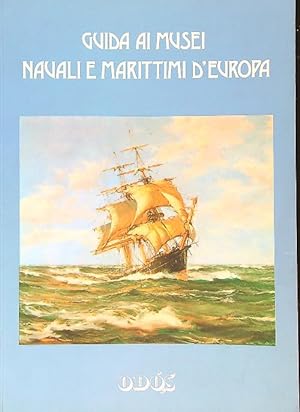 Guida ai Musei Navali e Marittimi D'Europa