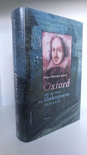 Oxford oder der Mann, der Shakespeares Stücke schrieb Roman