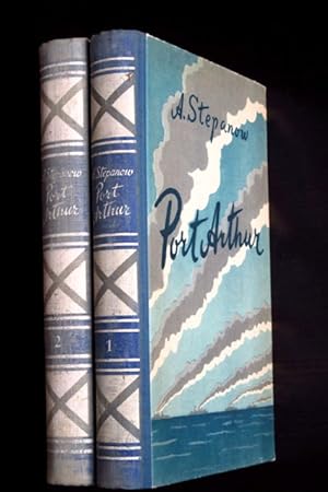 Port Arthur. Historische Erzählung in 4 Teilen (in 2 Bänden).