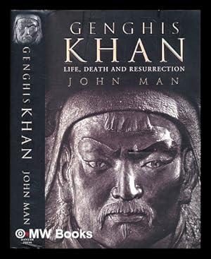 Seller image for Genghis Khan : life, death, and resurrection / John Man for sale by MW Books