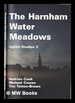 Image du vendeur pour The Harnham water meadows: history and description / Hadrian Cook, Michael Cowan, Tim Tatton-Brown mis en vente par MW Books
