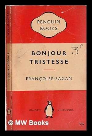 Seller image for Bonjour tristesse / Franoise Sagan; translated by Irene Ash for sale by MW Books