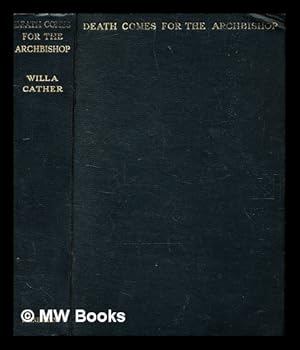 Seller image for Death comes for the archbishop / by Willa Cather for sale by MW Books