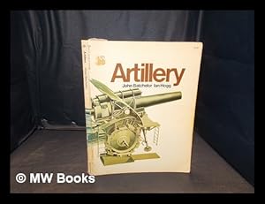 Image du vendeur pour Artillery / by Ian V Hogg; John H Batchelor mis en vente par MW Books