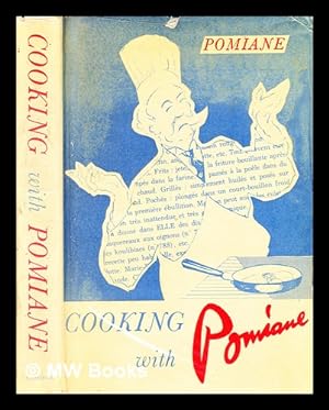 Imagen del vendedor de Cooking with Pomiane . Edited and translated . with four illustrations by Peggie Benton a la venta por MW Books