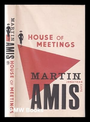 Seller image for House of meetings / Martin Amis for sale by MW Books