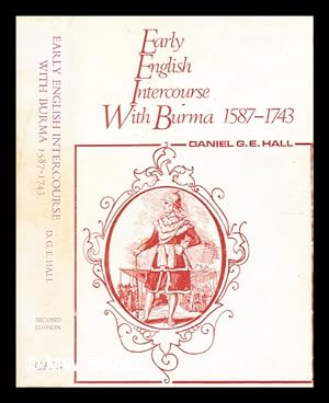 Seller image for Early English intercourse with Burma, 1587-1743 / by D. G. E. Hall for sale by MW Books
