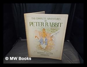 Bild des Verkufers fr The complete adventures of Peter Rabbit / by Beatrix Potter zum Verkauf von MW Books