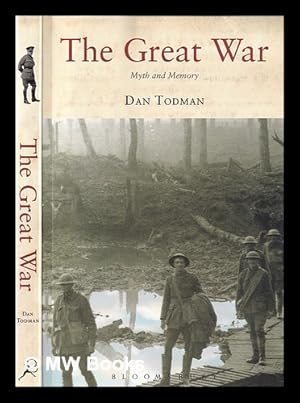Immagine del venditore per The Great War: myth and memory venduto da MW Books