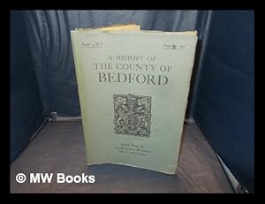 Imagen del vendedor de The Victoria history of the county of Bedford / [edited by H. Arthur Doubleday and William Page] a la venta por MW Books