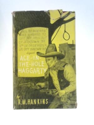Seller image for Ace in the Hole Haggarty for sale by World of Rare Books