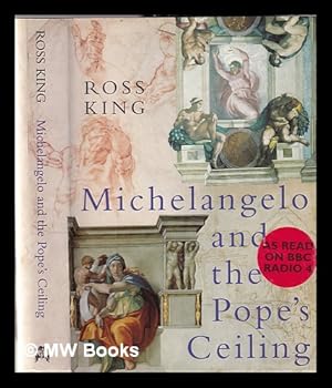 Immagine del venditore per Michelangelo and the Pope's ceiling / Ross King venduto da MW Books