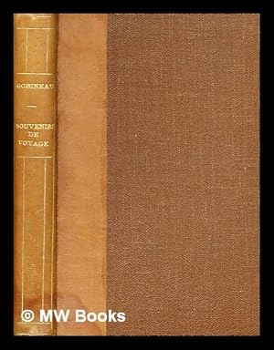 Seller image for Souvenirs de voyage / Le mouchoir rouge; Akrivie phrangopoulo; La chasse au caribou. comte de Gobineau for sale by MW Books