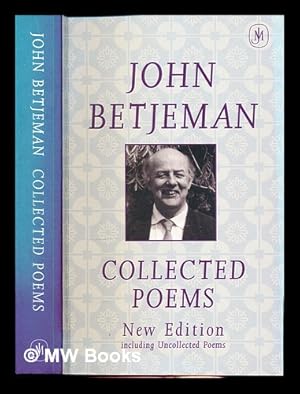 Imagen del vendedor de Collected poems / John Betjeman ; compiled and with an introduction by the Earl of Birkenhead a la venta por MW Books