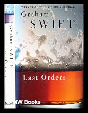 Imagen del vendedor de Last orders / Graham Swift a la venta por MW Books