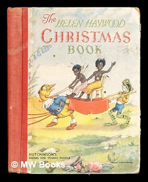 Immagine del venditore per The Helen Haywood Christmas Book venduto da MW Books