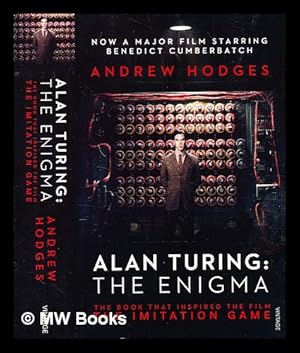 Immagine del venditore per Alan Turing : the enigma : the book that inspired the film The imitation game / Andrew Hodges venduto da MW Books