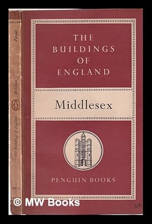 Imagen del vendedor de The buildings of England. Middlesex / by Nikolaus Pevsner a la venta por MW Books