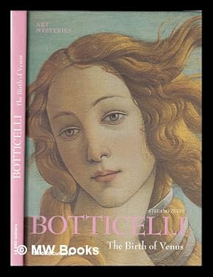 Bild des Verkufers fr Botticelli: the birth of Venus / Stefano Zuffi zum Verkauf von MW Books