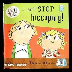 Seller image for I Can't Stop Hiccuping! for sale by MW Books