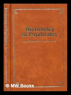 Immagine del venditore per Dictionary of psychiatry / edited by Harold Thakurdas and Lyn Thakurdas ; revised by Betty Thakurdas venduto da MW Books