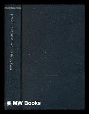 Seller image for Pure logic, and other minor works / W. Stanley Jevons for sale by MW Books