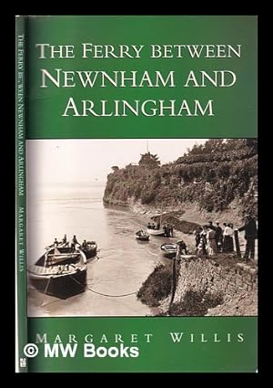 Seller image for The ferry between Newnham & Arlingham for sale by MW Books